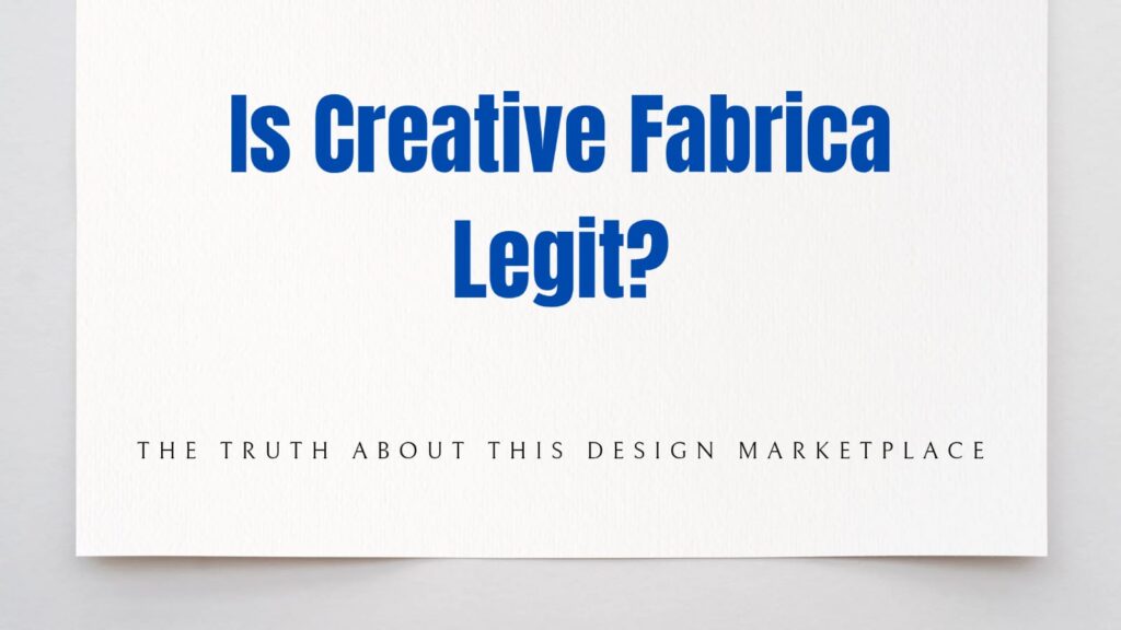 Is Creative Fabrica Legit?